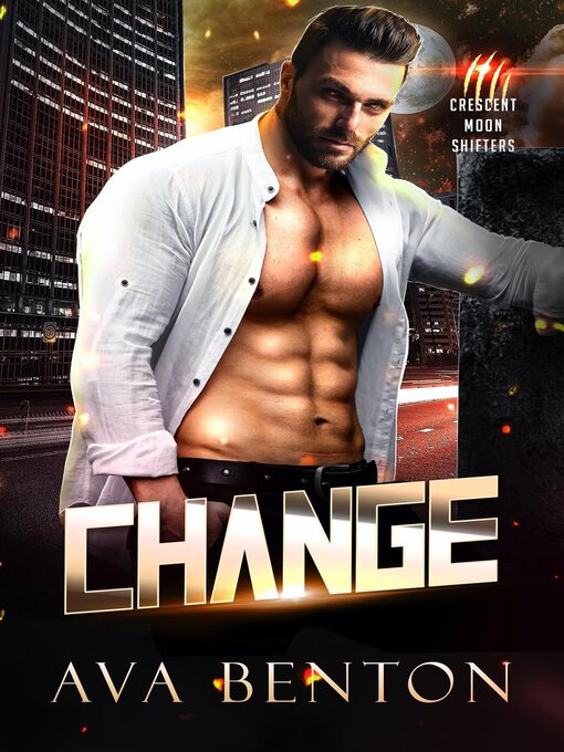 Title details for Change by Ava Benton - Available
